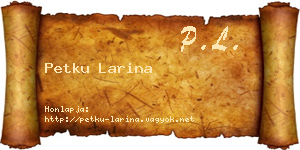 Petku Larina névjegykártya